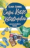 Caipi, Küsse, Katastrophen: Ein Kreuzfahrt-Liebe Roman