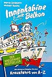 'Innenkabine mit Balkon' Der ultimative Ratgeber für eine Kreuzfahrt von A - Z